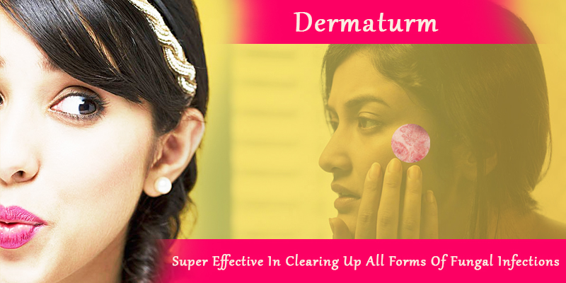 Dermaturm for all fungal infections cure