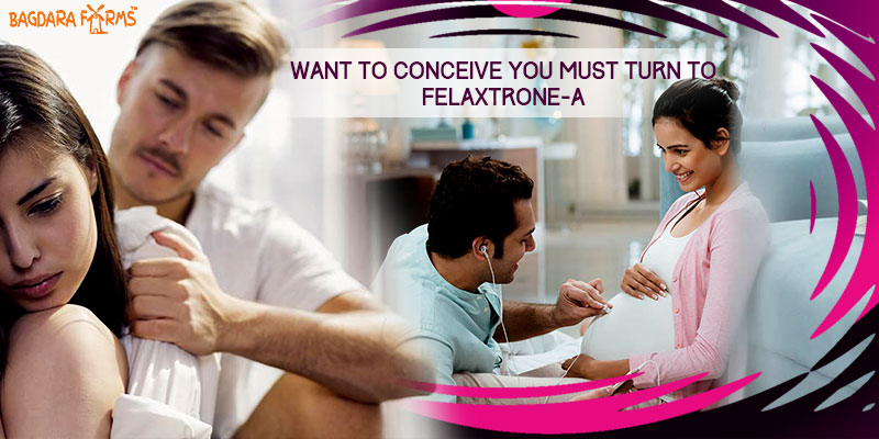Cure Infertility in Women with Felaxtrone