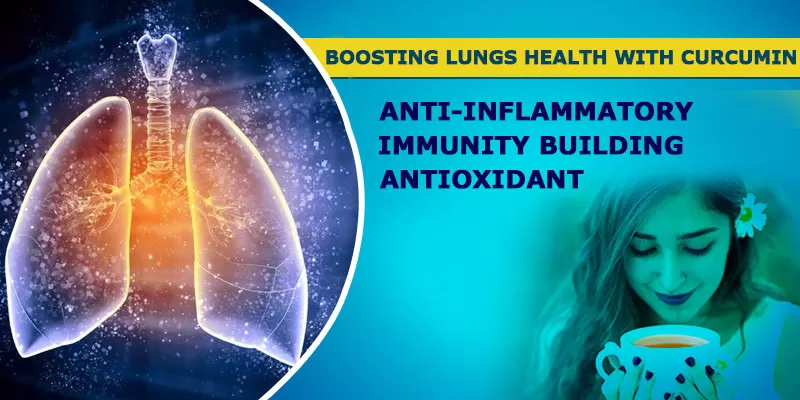 Keep Your Lungs Healthy With Curcumin