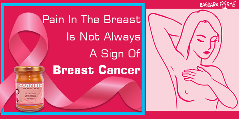 Pain in the breast is not always a sign of breast cancer